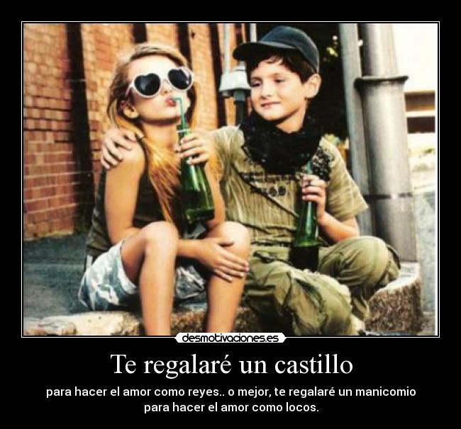 Te regalaré un castillo -