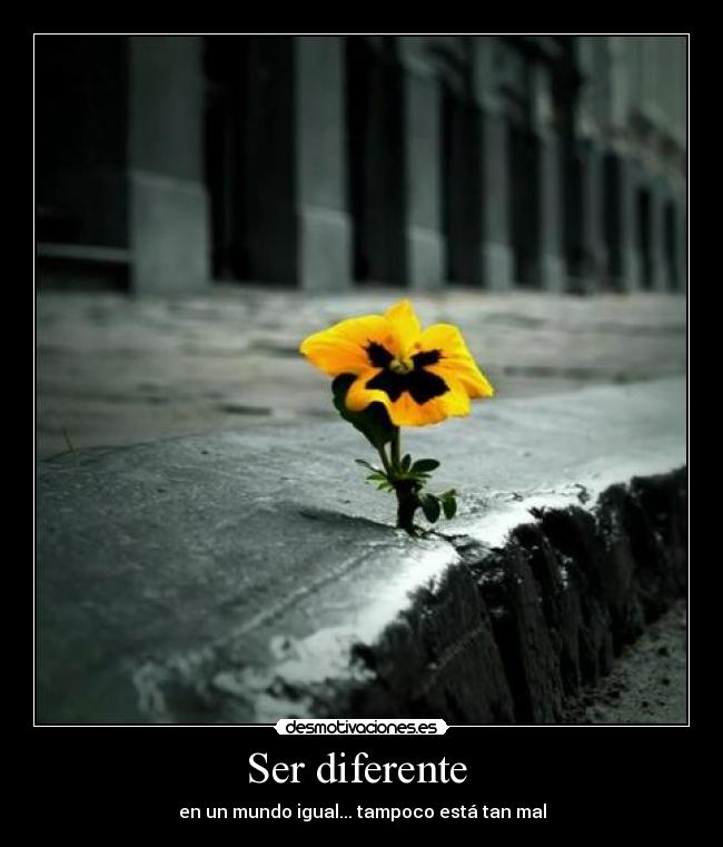 Ser diferente -