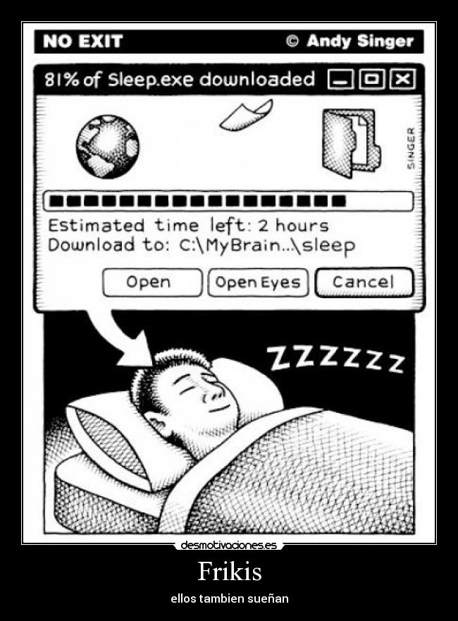 Frikis - ellos tambien sueñan