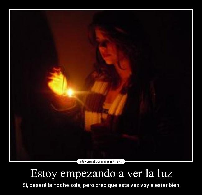 Estoy empezando a ver la luz - 