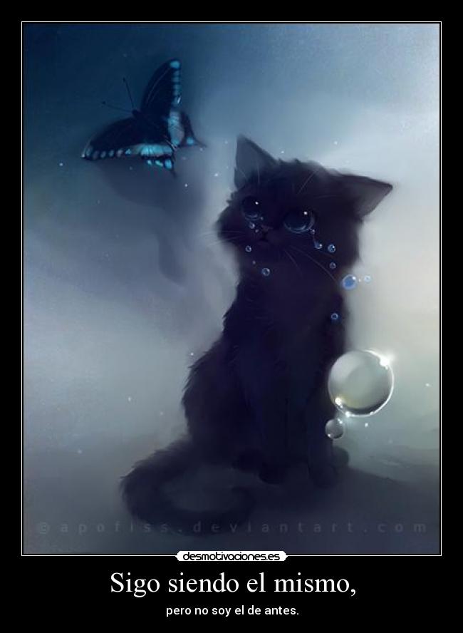 Sigo siendo el mismo, - 