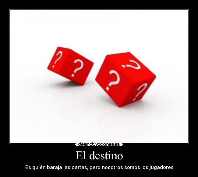 El destino -