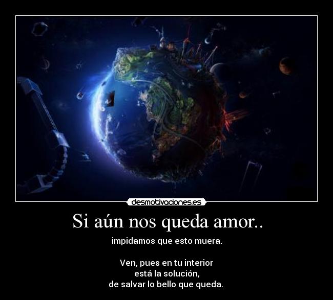 Si aún nos queda amor.. - 