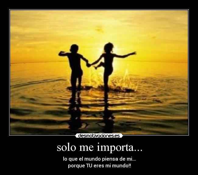 solo me importa... - 