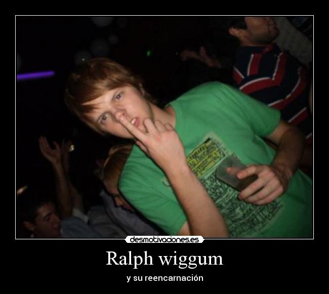 Ralph wiggum -