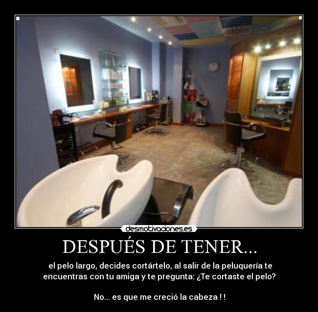 DESPUÉS DE TENER... - 