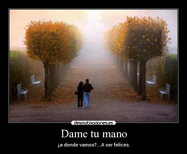 Dame tu mano - 