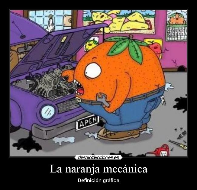 La naranja mecánica - 