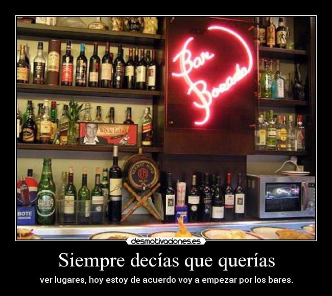 Siempre decías que querías - 