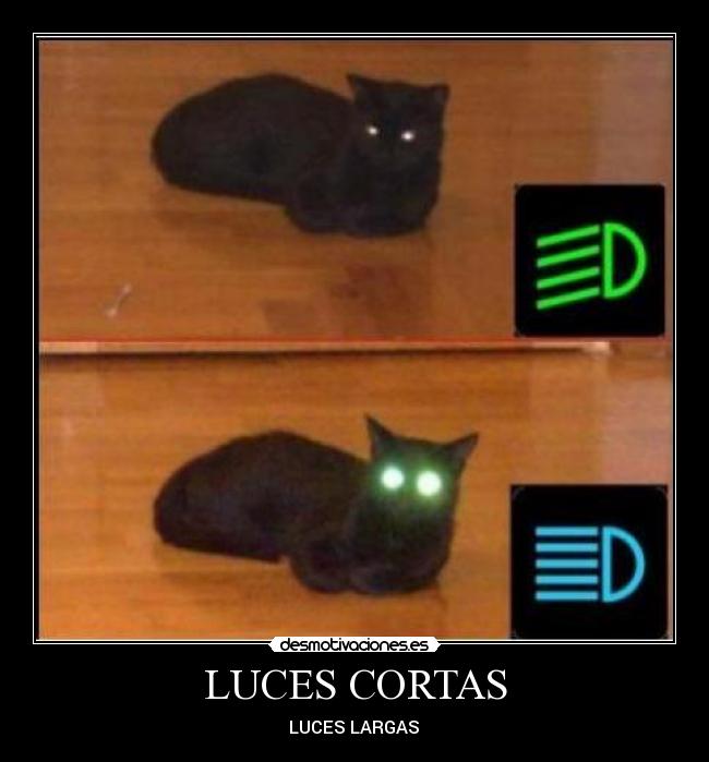 LUCES CORTAS -  LUCES LARGAS 