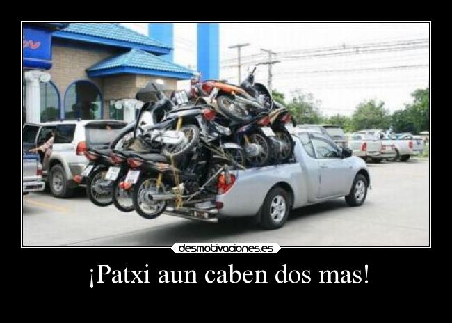 ¡Patxi aun caben dos mas! - 
