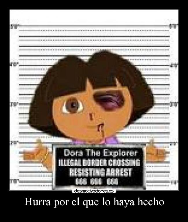 Hurra por el que lo haya hecho -