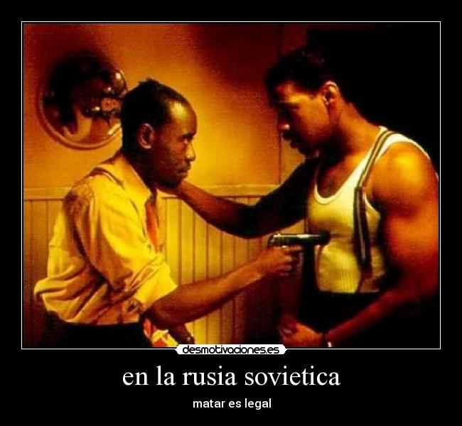 en la rusia sovietica - matar es legal