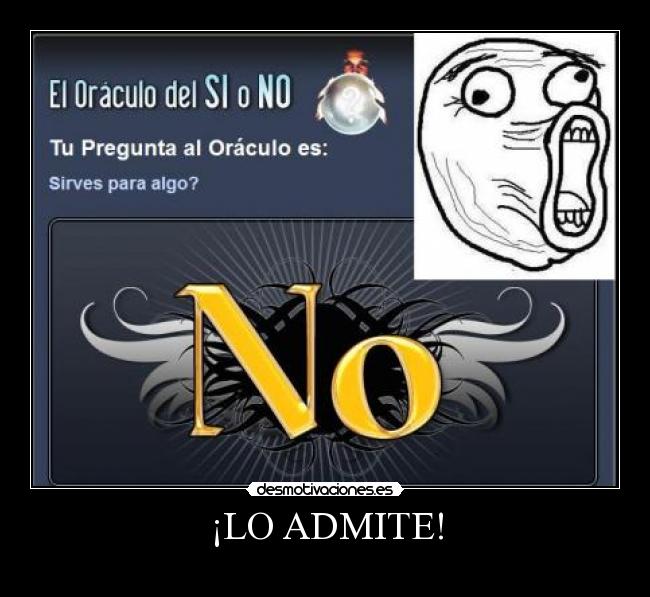 ¡LO ADMITE! - 