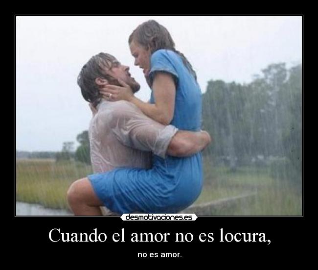 Cuando el amor no es locura, - 