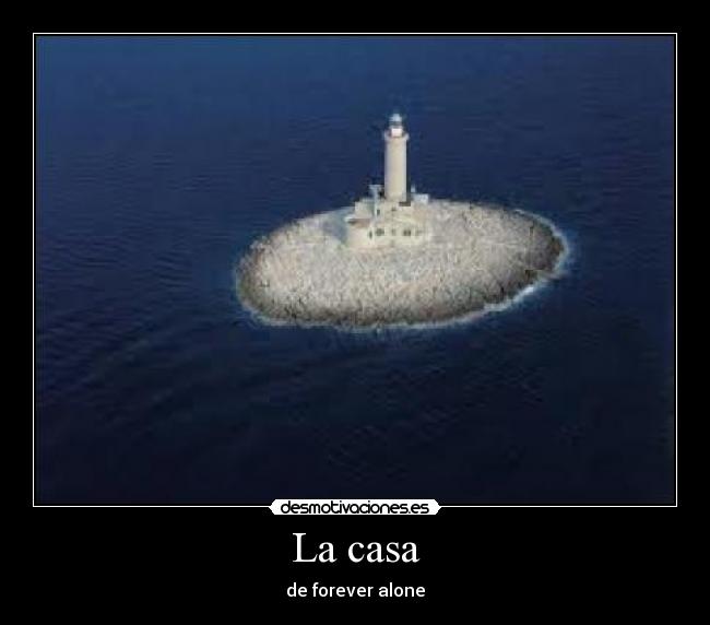La casa -