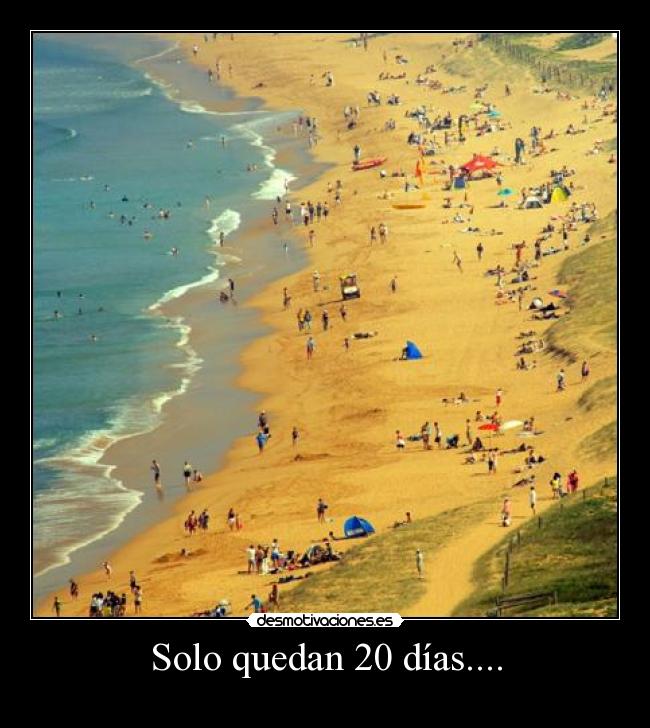 Solo quedan 20 días.... -