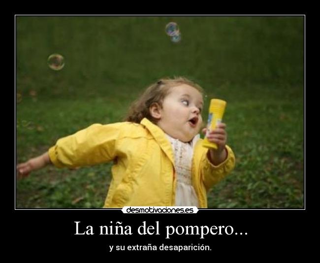 La niña del pompero... -
