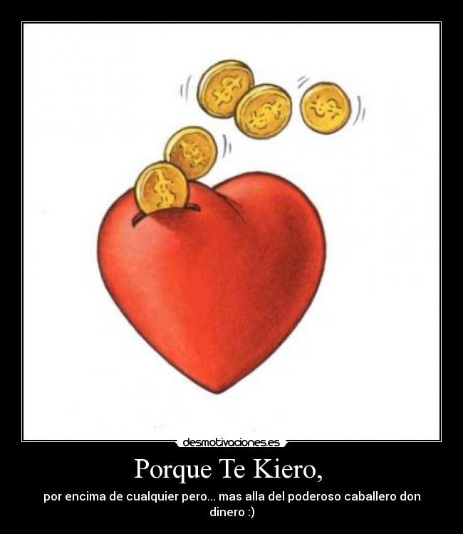 Porque Te Kiero,  - 
