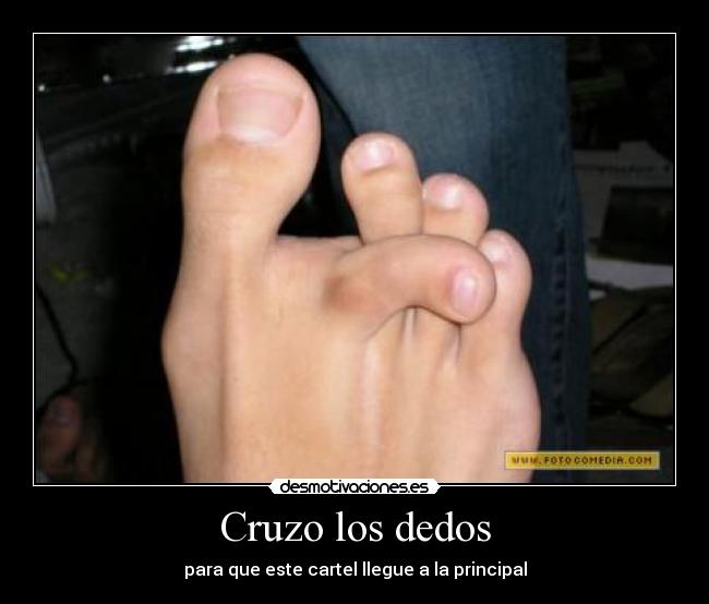 Cruzo los dedos - para que este cartel llegue a la principal