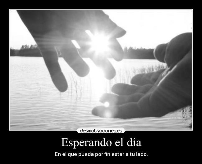 Esperando el día - 
