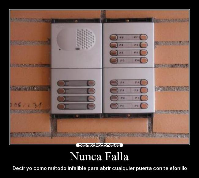 Nunca Falla - Decir yo como método infalible para abrir cualquier puerta con telefonillo