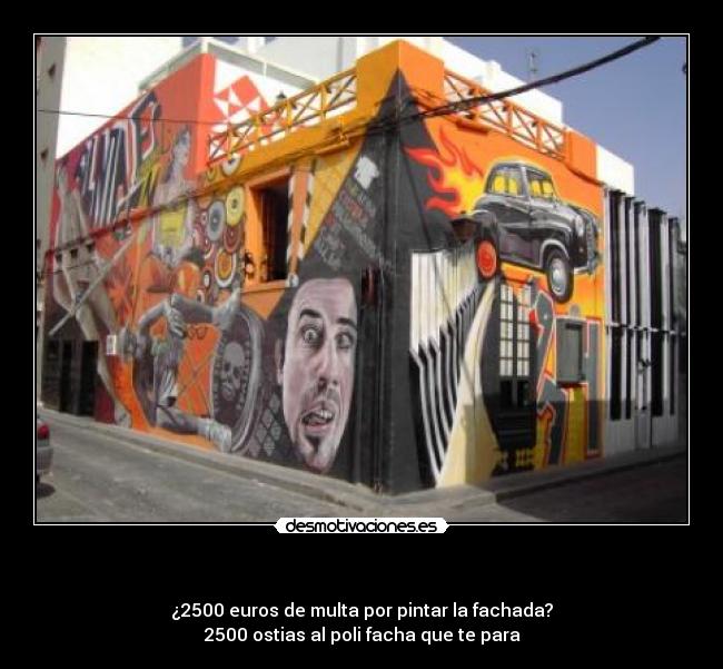 carteles 2500 ostias poli facha que para desmotivaciones