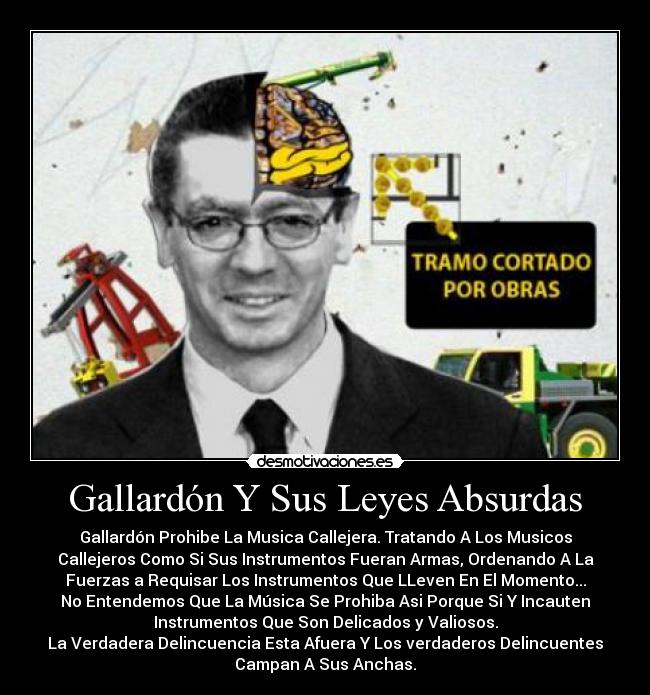 Gallardón Y Sus Leyes Absurdas -
