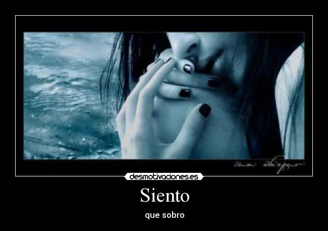 Siento - que sobro