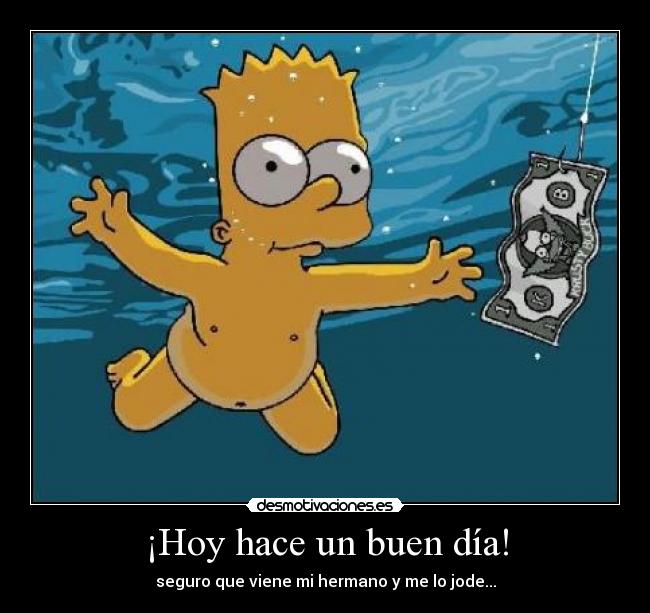 ¡Hoy hace un buen día! -