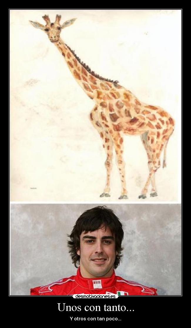 Unos con tanto... - Y otros con tan poco...