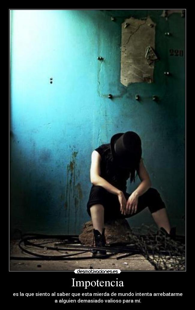 carteles impotencia desmotivaciones