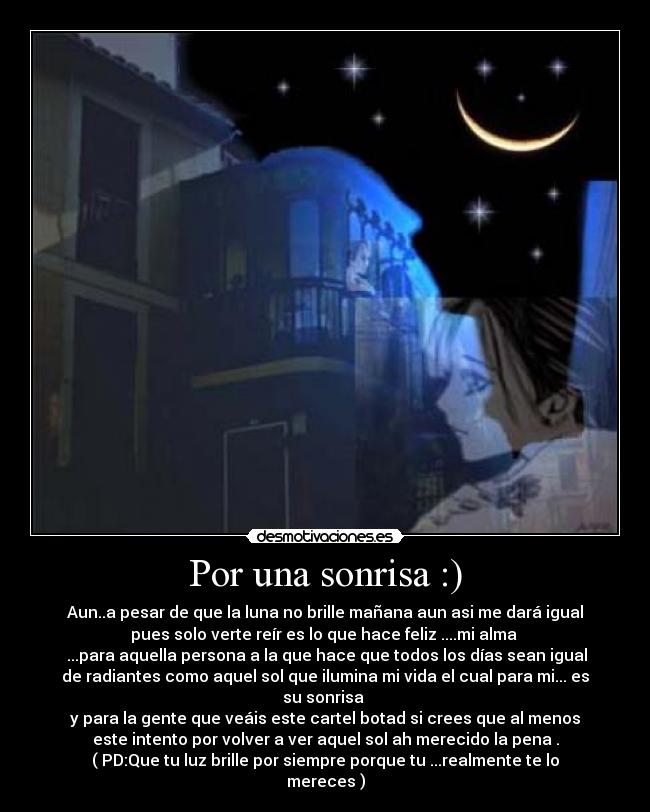 Por una sonrisa :) -