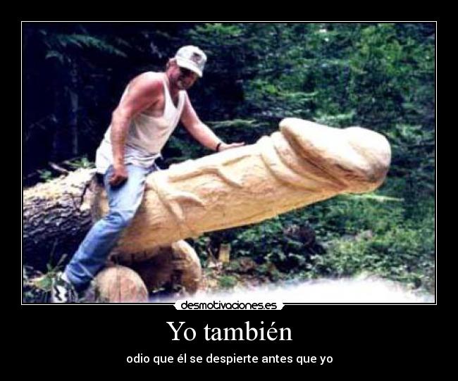 Yo también -