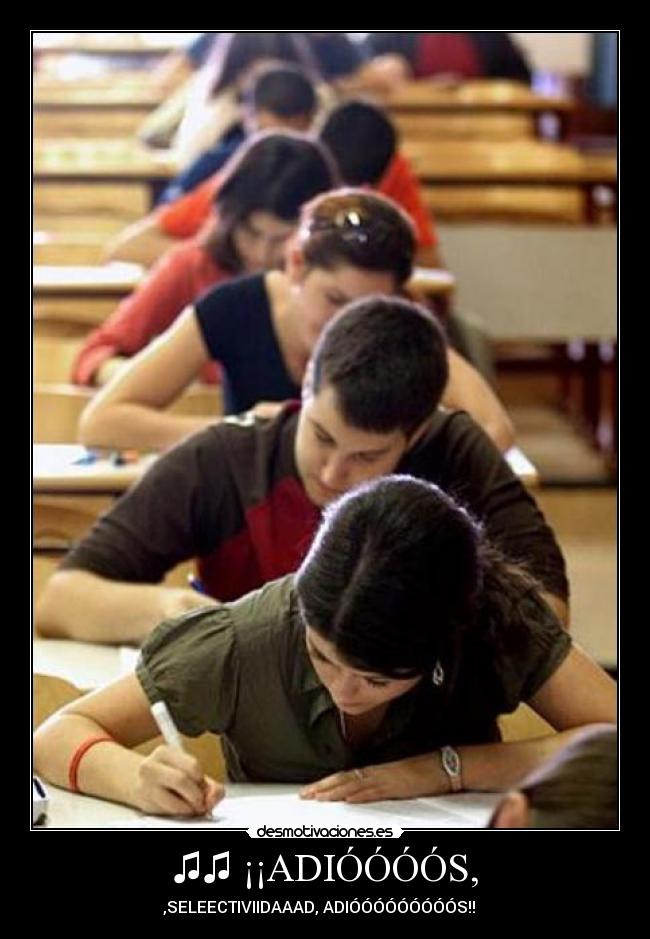 ♫♫ ¡¡ADIÓÓÓÓS, -