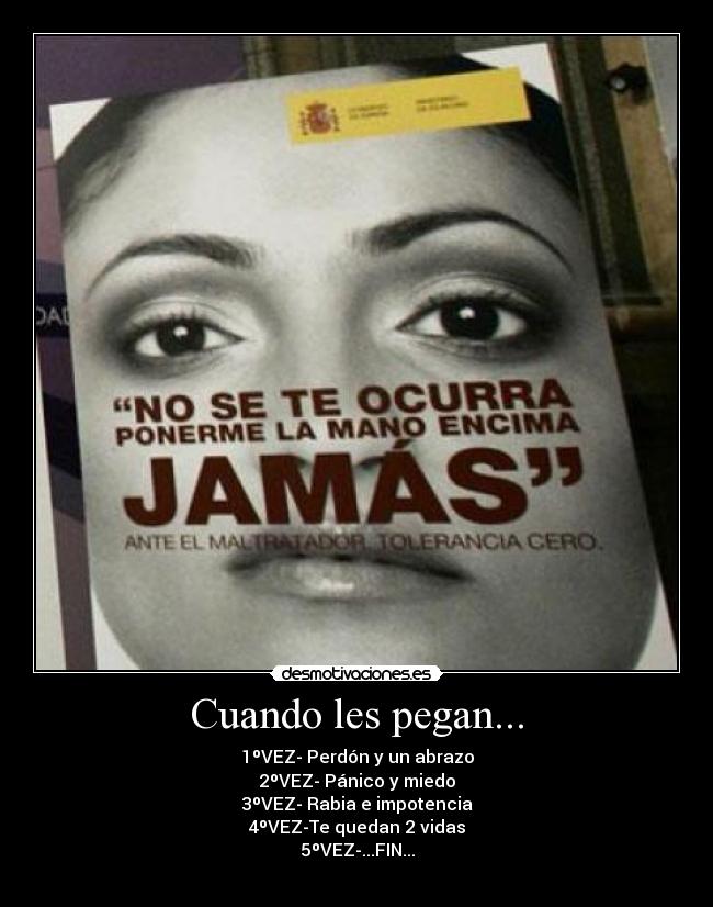 Cuando les pegan... -