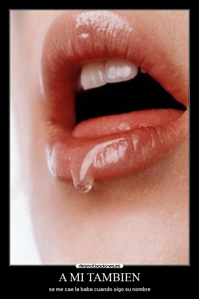 A MI TAMBIEN -