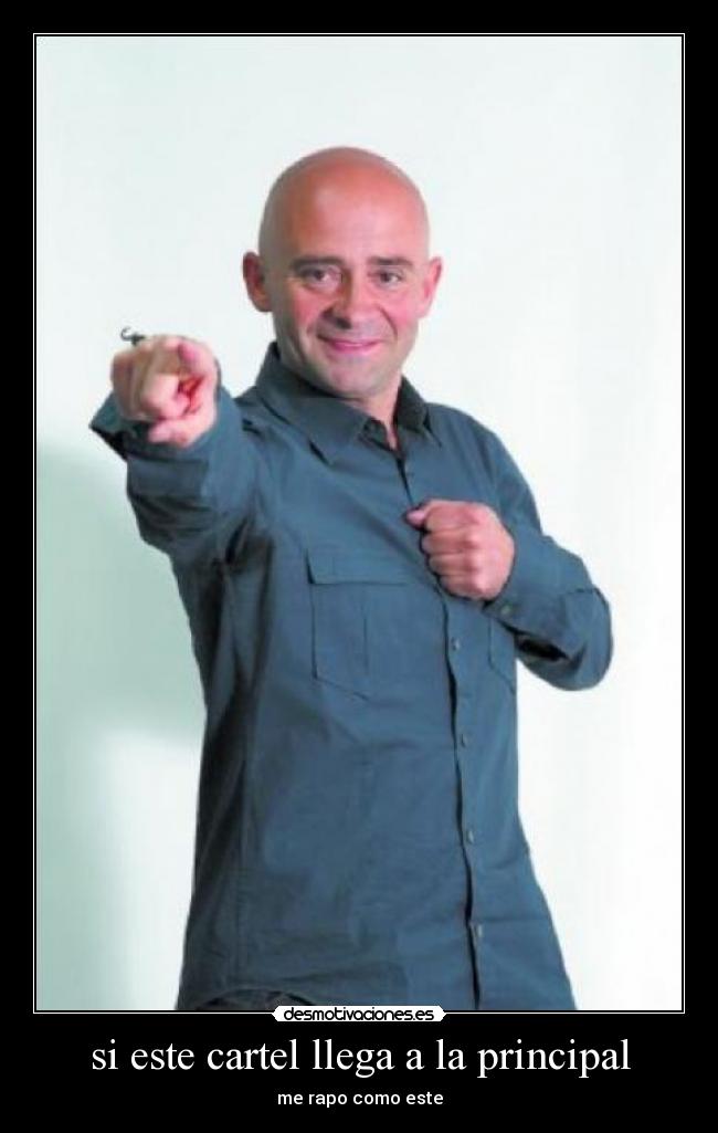 si este cartel llega a la principal -