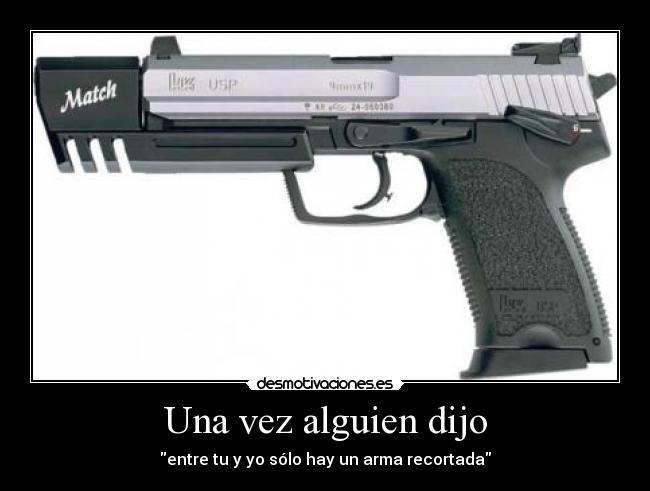 Una vez alguien dijo - 