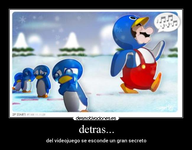 detras... - del videojuego se esconde un gran secreto