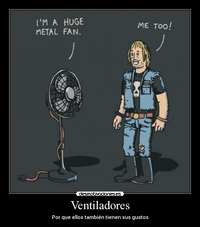 Ventiladores -