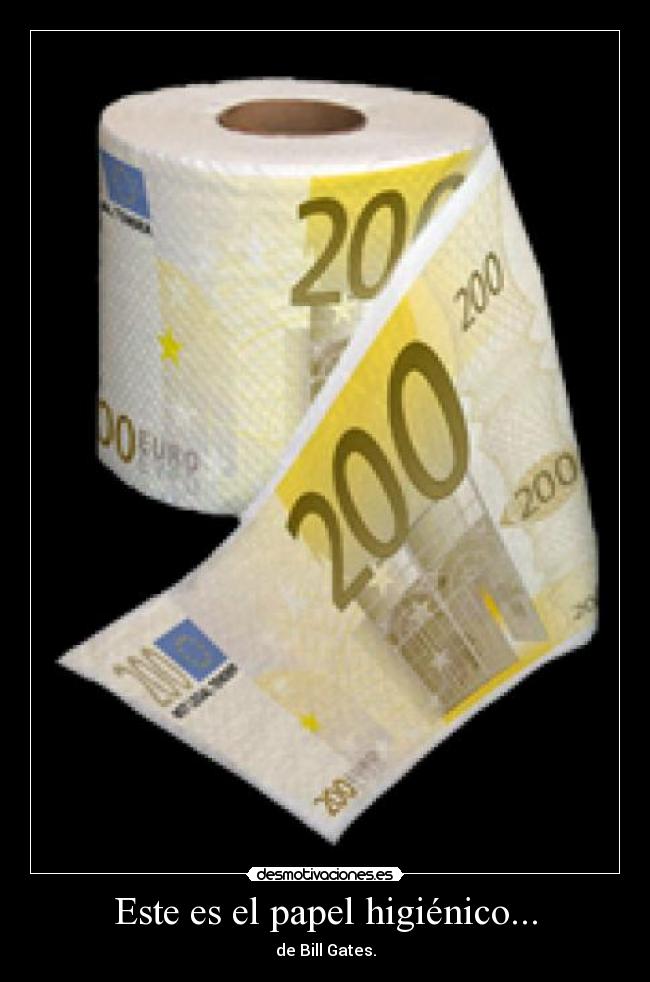 Este es el papel higiénico... - 