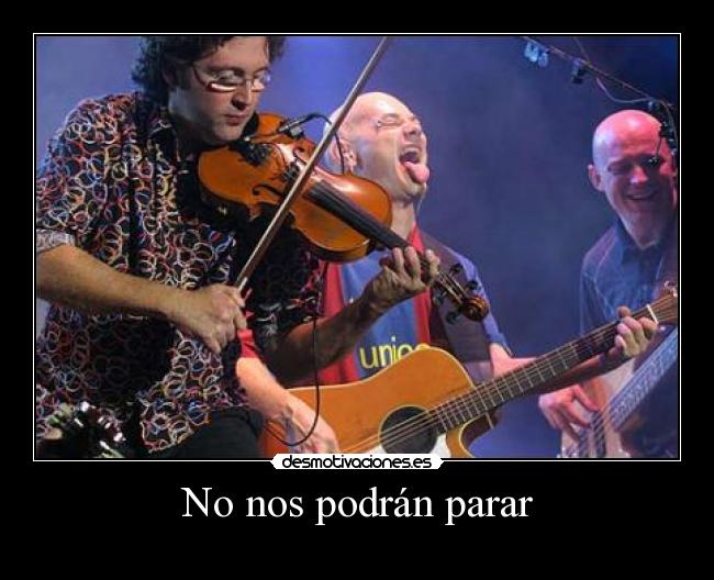 No nos podrán parar -