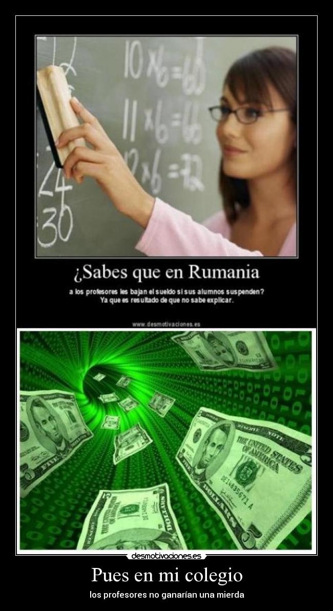 Pues en mi colegio -