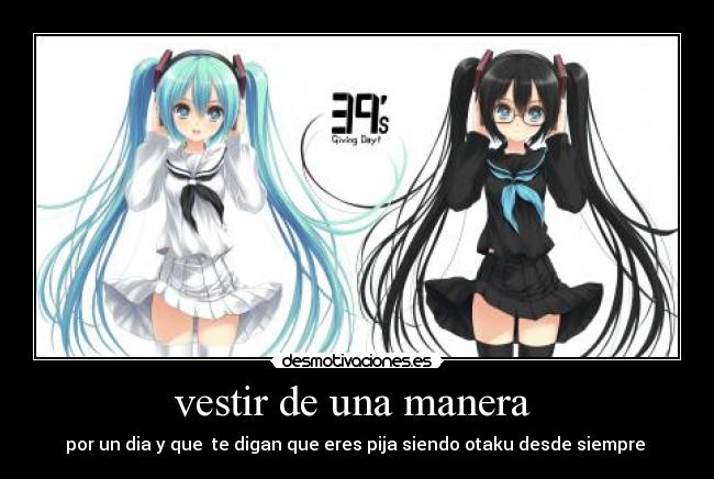 vestir de una manera  - 