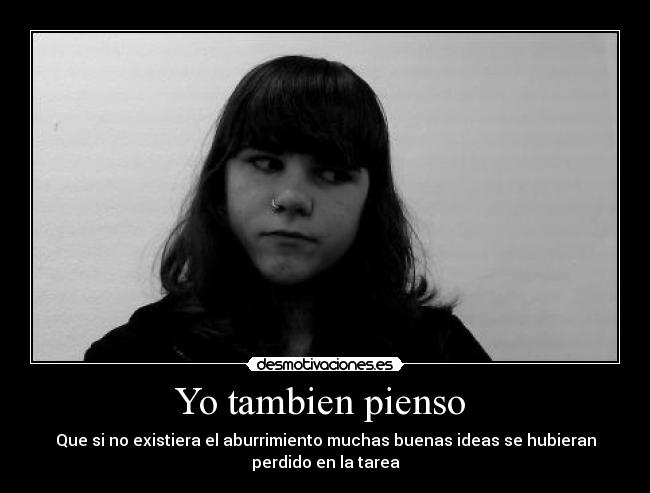 Yo tambien pienso -