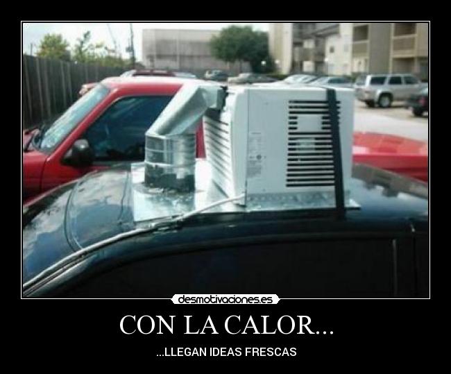 carteles calor desmotivaciones