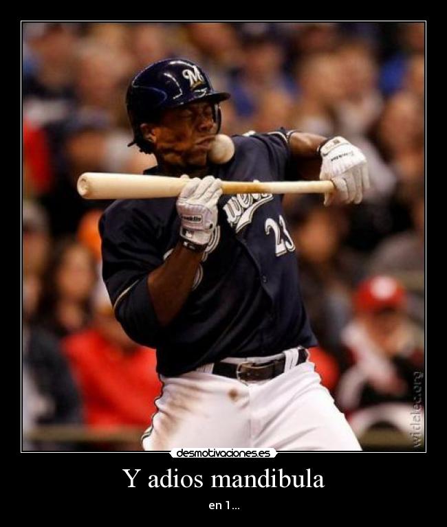 Y adios mandibula - en 1...