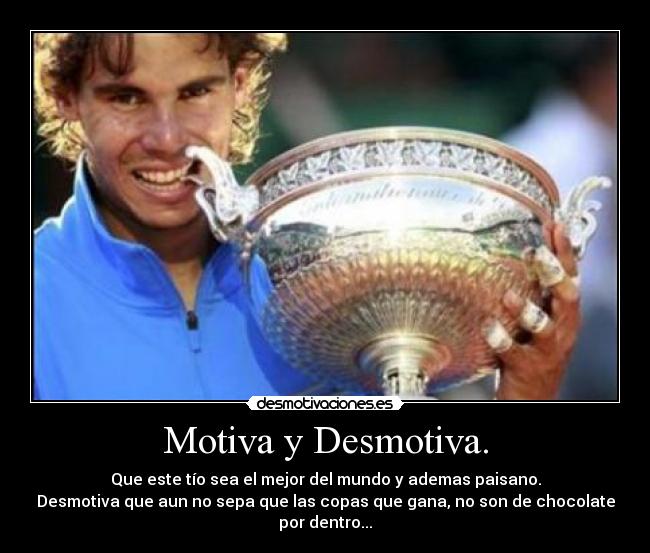 Motiva y Desmotiva. - 