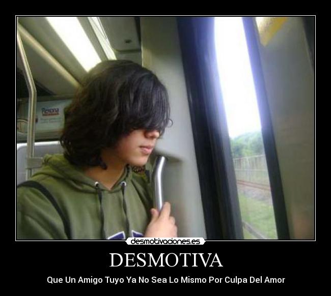 DESMOTIVA -
